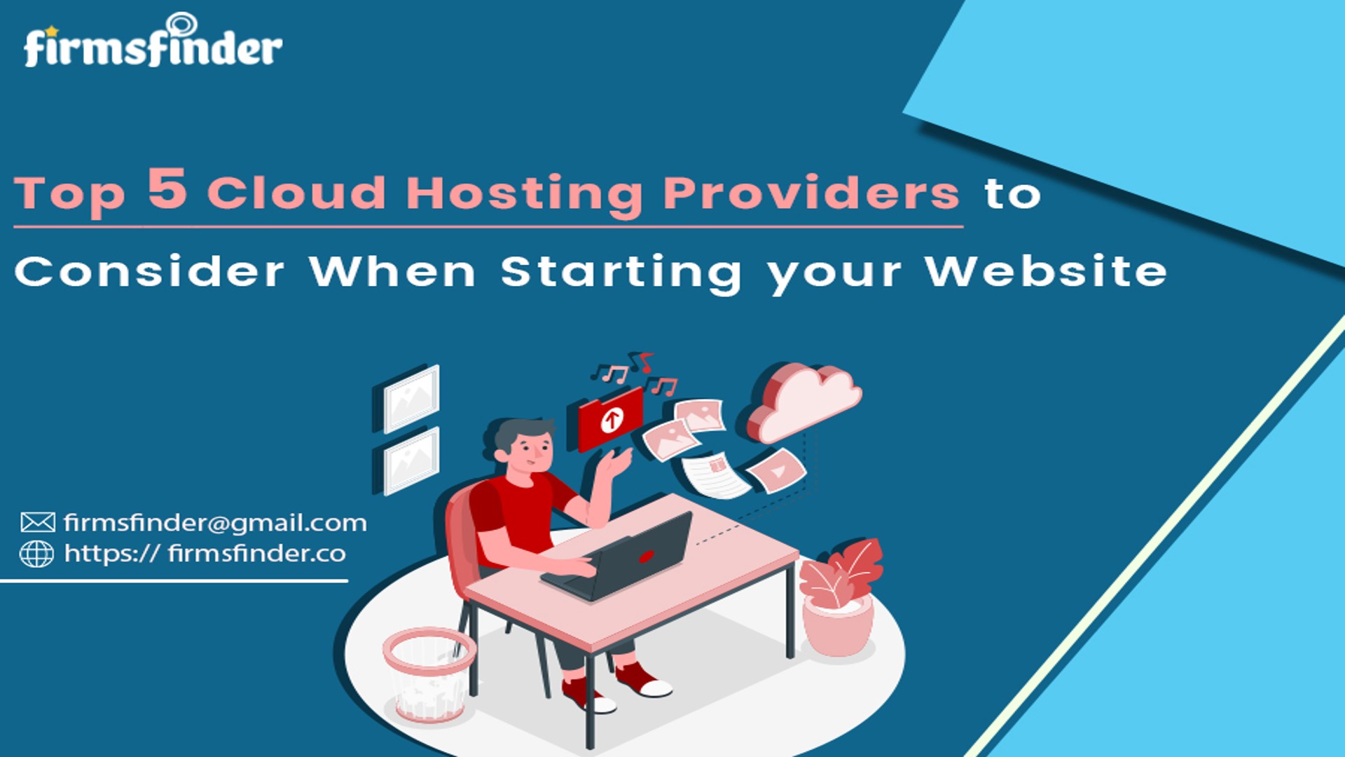 Top 5 cloud hosting providers to consider when starting your website Top 5 cloud hosting providers to consider when starting your website
