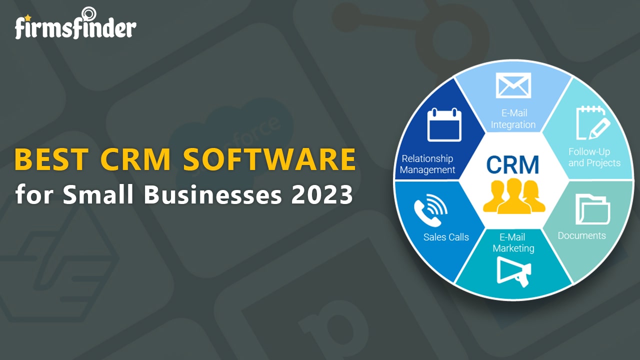 Best CRM Software for Small Businesses in 2023 Best CRM Software for Small Businesses in 2023