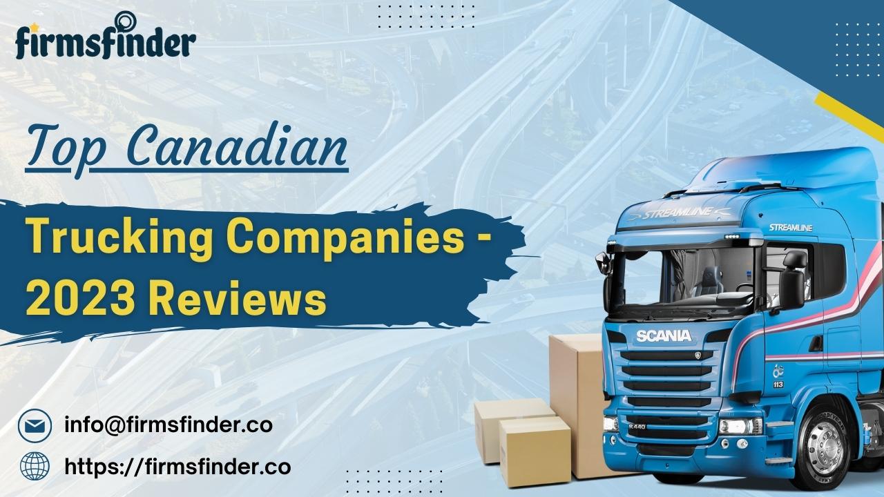 Top Canadian Trucking Companies – 2023 Reviews Top Canadian Trucking Companies – 2023 Reviews