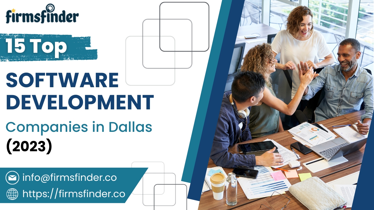 15 Top Software Development Companies in Dallas (2023) 15 Top Software Development Companies in Dallas (2023)