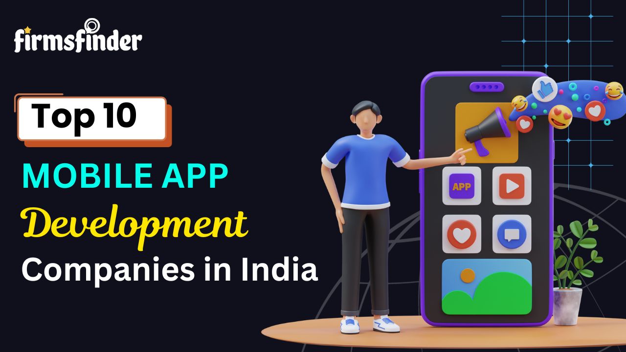 Top 10 Mobile App Development Companies in India Top 10 Mobile App Development Companies in India