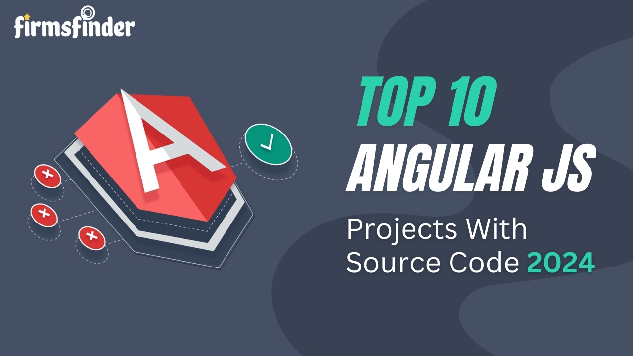 Top 10 Angular JS Projects With Source Code 2024 Top 10 Angular JS Projects With Source Code 2024